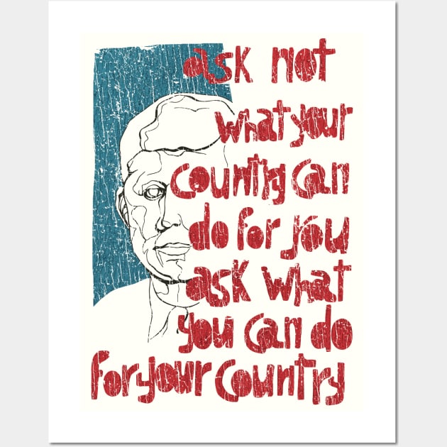Ask Not What Your Country Can Do For You 1961 Wall Art by JCD666
